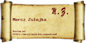 Mercz Zulejka névjegykártya
